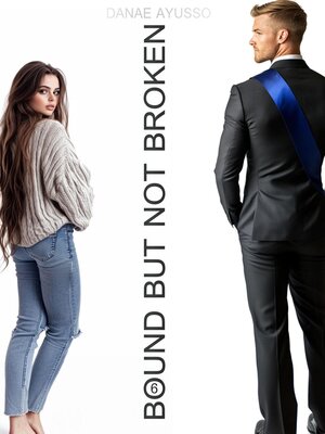 cover image of Bound but not Broken